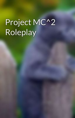 Project MC^2 Roleplay