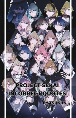 Project Sekai Incorrect quotes! 