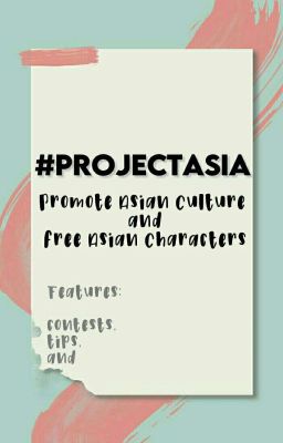 #PROJECTASIA: ABOUT