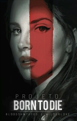 Projeto Born To Die