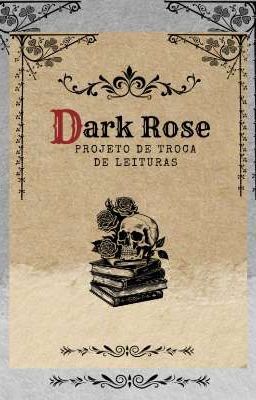 Projeto - Dark Roses 🌹