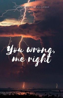 Projeto You wrong, me right