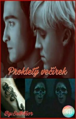 Prokletý večírek // Drarry // ✓