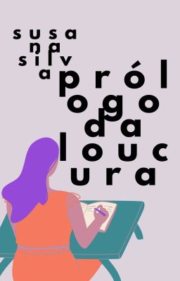 {prólogo da loucura}