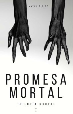 Promesa mortal I •Tetralogía mortal• [✓] 