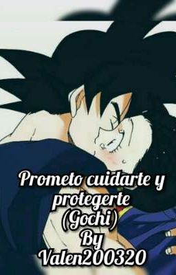 PROMETO CUIDARTE Y PROTEGERTE (GOCHI)