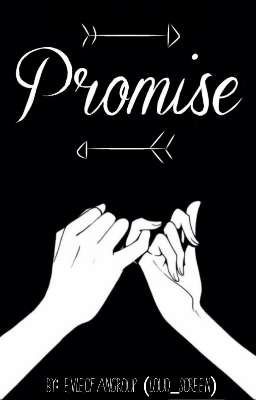 Promise | Evlec Fanfiction