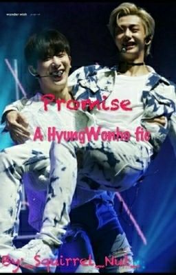 Promise || Hyungwonho fanfic 