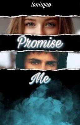 Promise Me