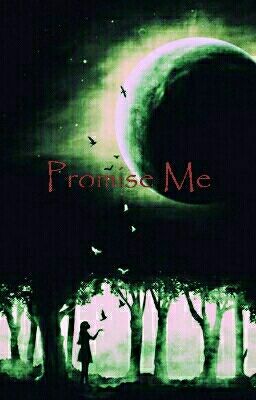 Promise Me