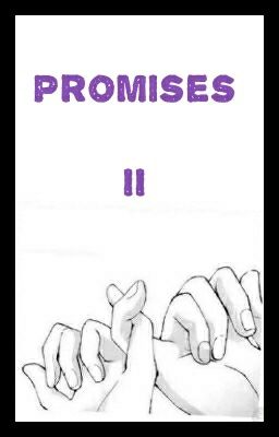 Promises II |LuTaXx| Segunda Parte