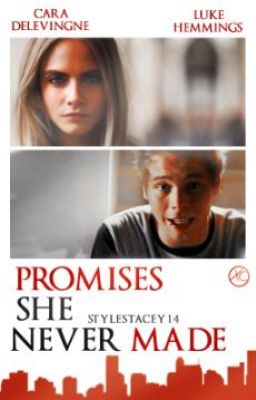 Promises, she never made /L.H.