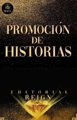 👑PROMOCIÓN DE HISTORIAS👑