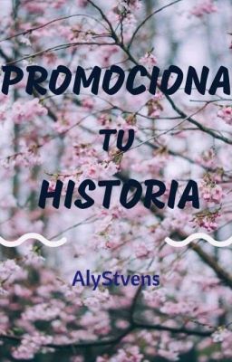 ➛Promociona Tu Historia [RESUBIENDO]