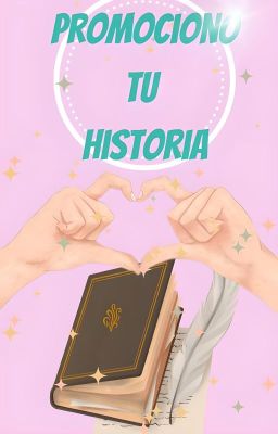 ¡Promociono Tu Historia! 🌟