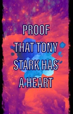 Proof that Tony Stark Has a Heart ~ Frostiron 