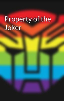 Property of the Joker