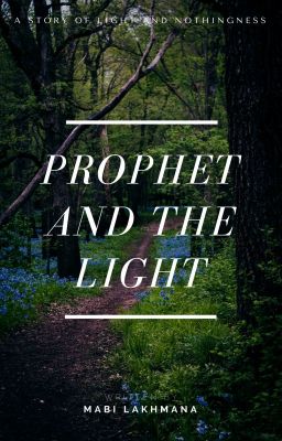 Prophet and the Light