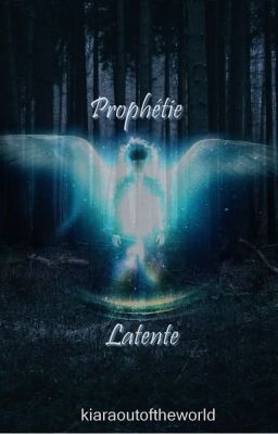 ► Prophétie Latente ◄ (Publication irrégulière)