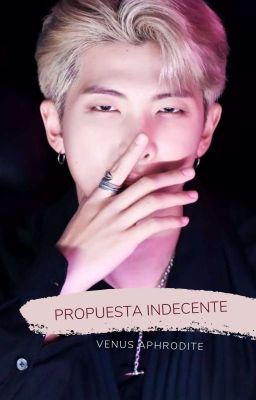 PROPUESTA INDECENTE #3 ||NamJin||