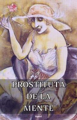 Prostituta de la mente [Primera edición]