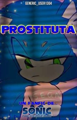 •Prostituta• Un One-Shot de Sonic the Hedgehog