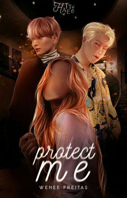 Protect Me • { Segunda Temporada }