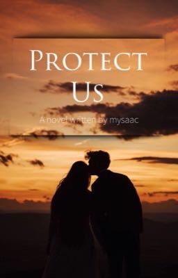 Protect us (III)