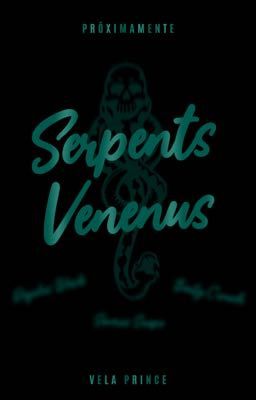 PRÓXIMAMENTE: SERPENTS VENENUS