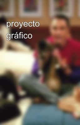 proyecto gráfico 