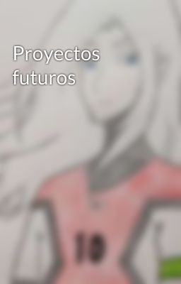 Proyectos futuros