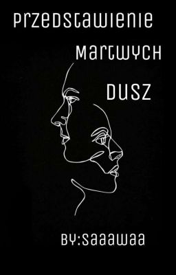 Przedstawienie Martwych Dusz