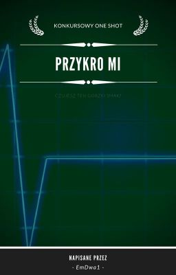 Przykro mi - ONE SHOT