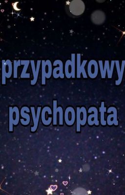 🤔Przypadkowy psychopata🤔