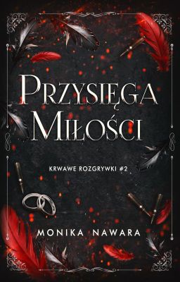 PRZYSIĘGA MIŁOŚCI - Krwawe Rozgrywki #2|| JUŻ W SPRZEDAŻY