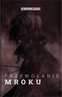 Przywołanie Mroku - One Shot