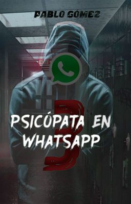 Psicópata En Whatsapp 3