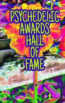 PSYCHEDELIC AWARDS:HALL OF FAME