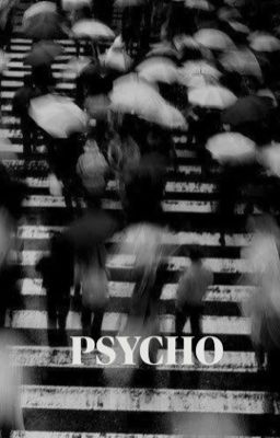psycho