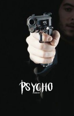 Psycho