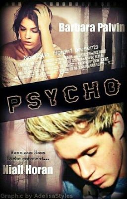 Psycho ( Niall Horan FF )