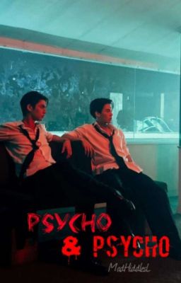 Psycho & Psycho 