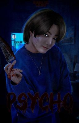 ~+Psycho+~ _-Taekook-_