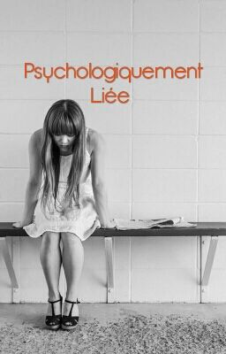 Psychologiquement Liée