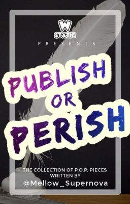 Publish or Perish : Mellow_Supernova edition