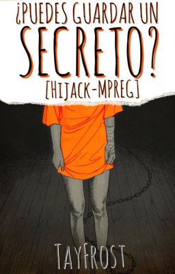 ¿PUEDES GUARDAR UN SECRETO? [HIJACK]