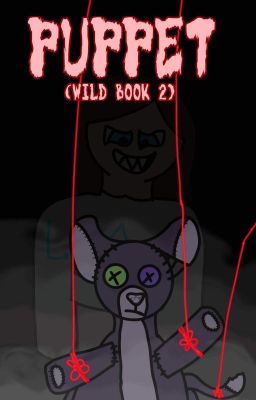 Puppet (Wild Book 2) (Discontinued and not cannon)