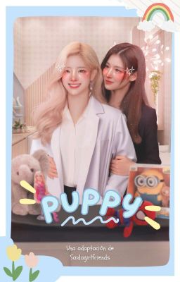 ❝puppy❞saida[G!P]