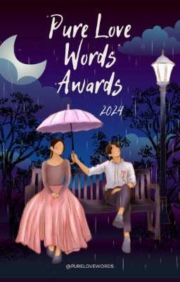 Pure Love Words Awards 2024 (Finalizado) 