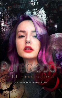 Pureblood - old traditions